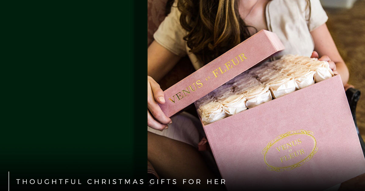 Thoughtful Christmas Gifts For Her