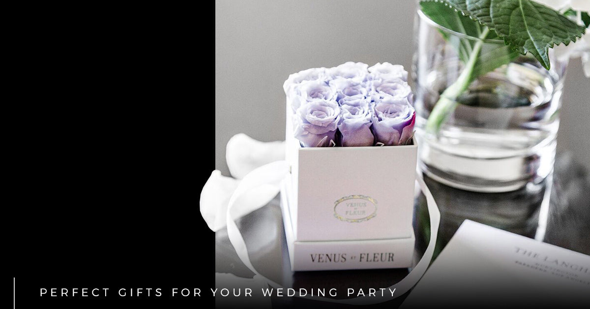 Perfect Gifts for Your Wedding Party