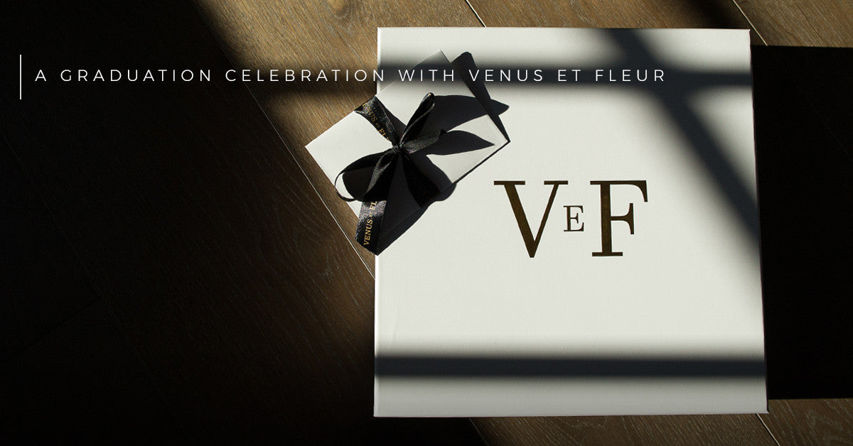 A Graduation Celebration With Venus ET Fleur