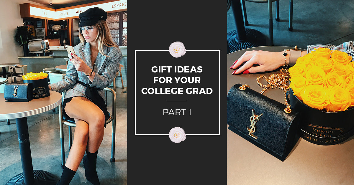 Gift Ideas for Your College Grad - Part I