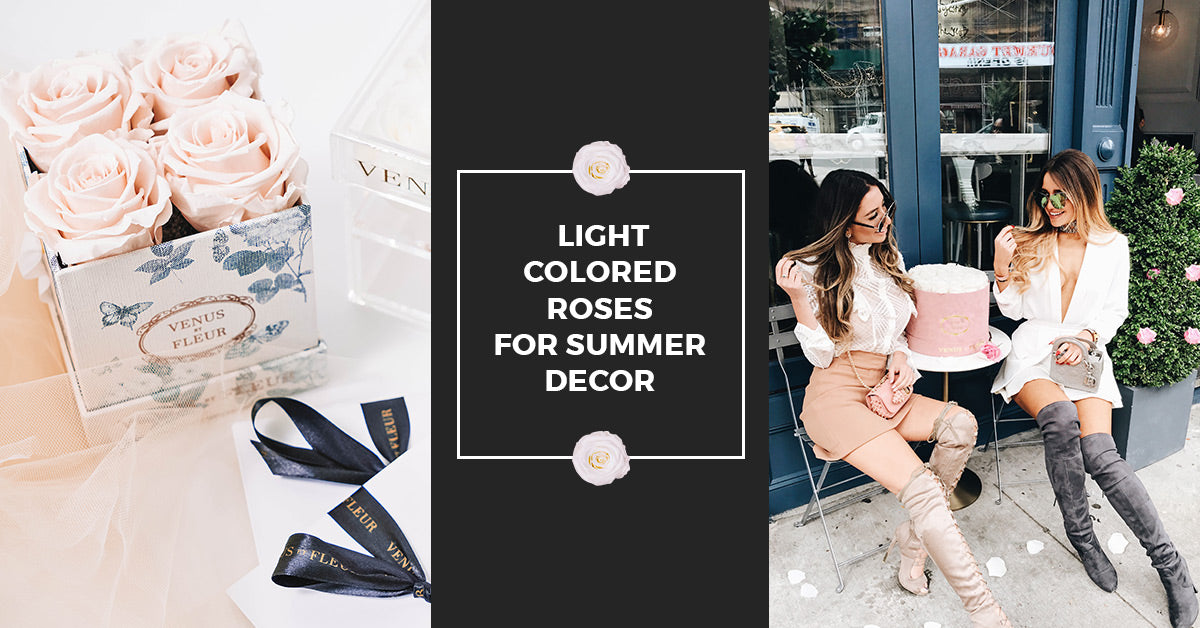 Light-Colored Roses for Summer Decor